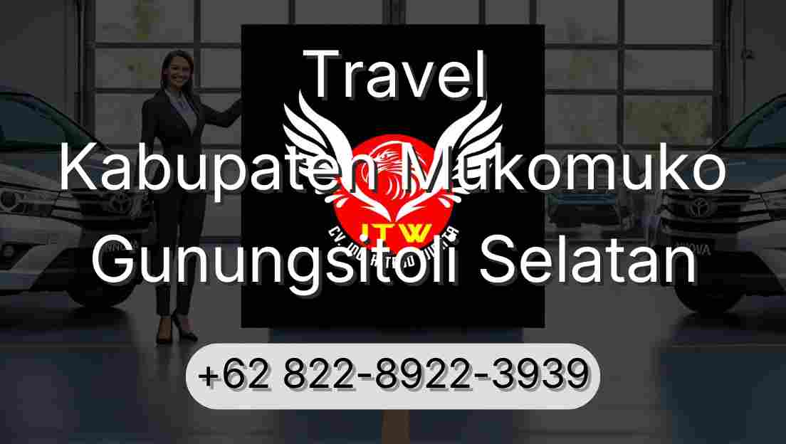 Travel Kabupaten Mukomuko Gunungsitoli Selatan