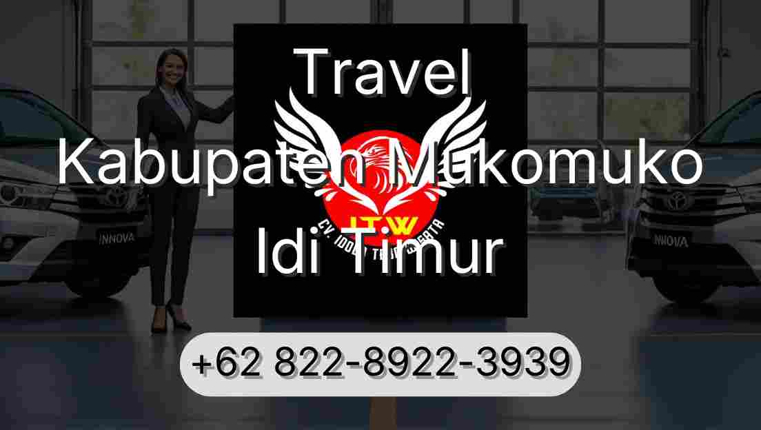 Travel Kabupaten Mukomuko Idi Timur