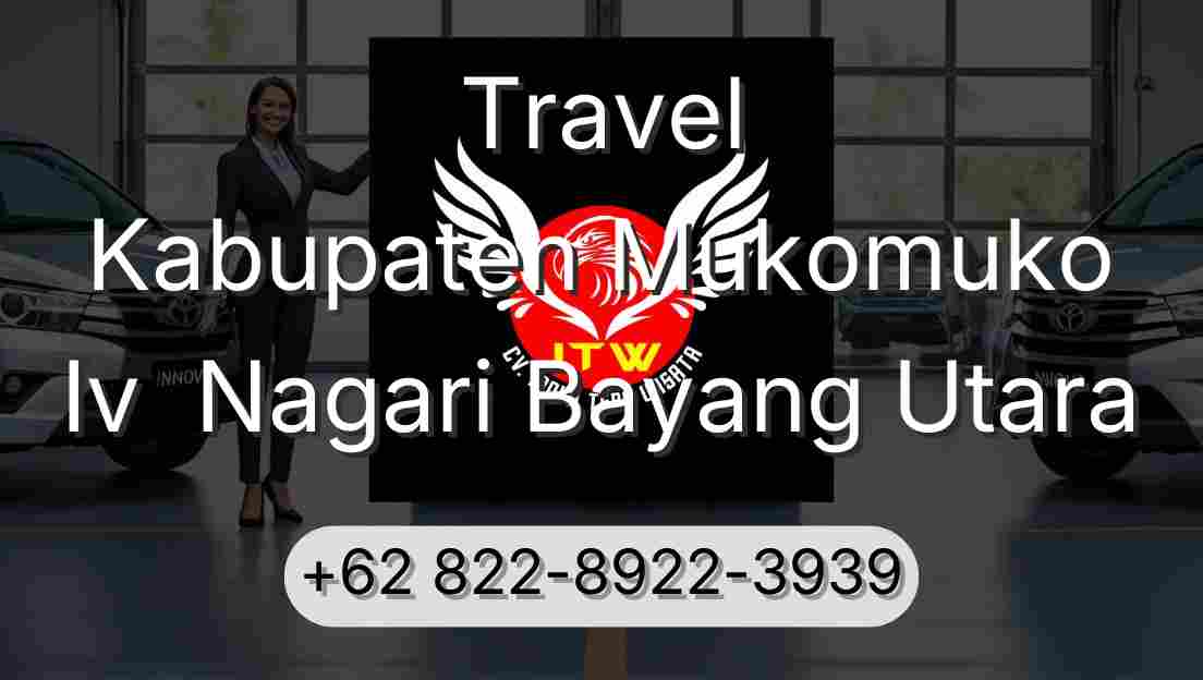 Travel Kabupaten Mukomuko Iv  Nagari Bayang Utara