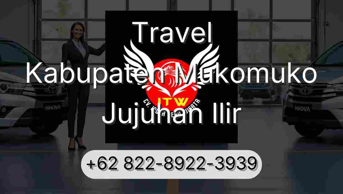 Travel Kabupaten Mukomuko Jujuhan Ilir