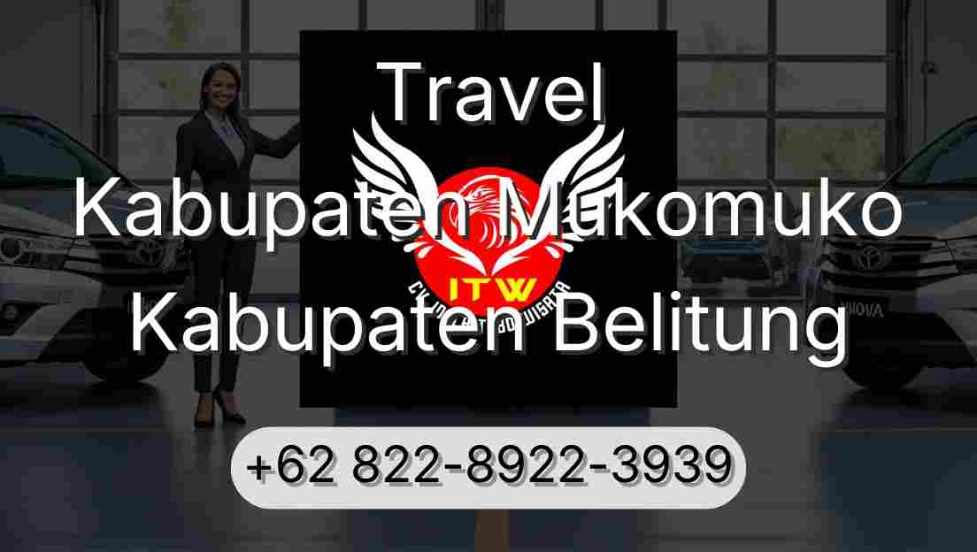 Travel Kabupaten Mukomuko Kabupaten Belitung