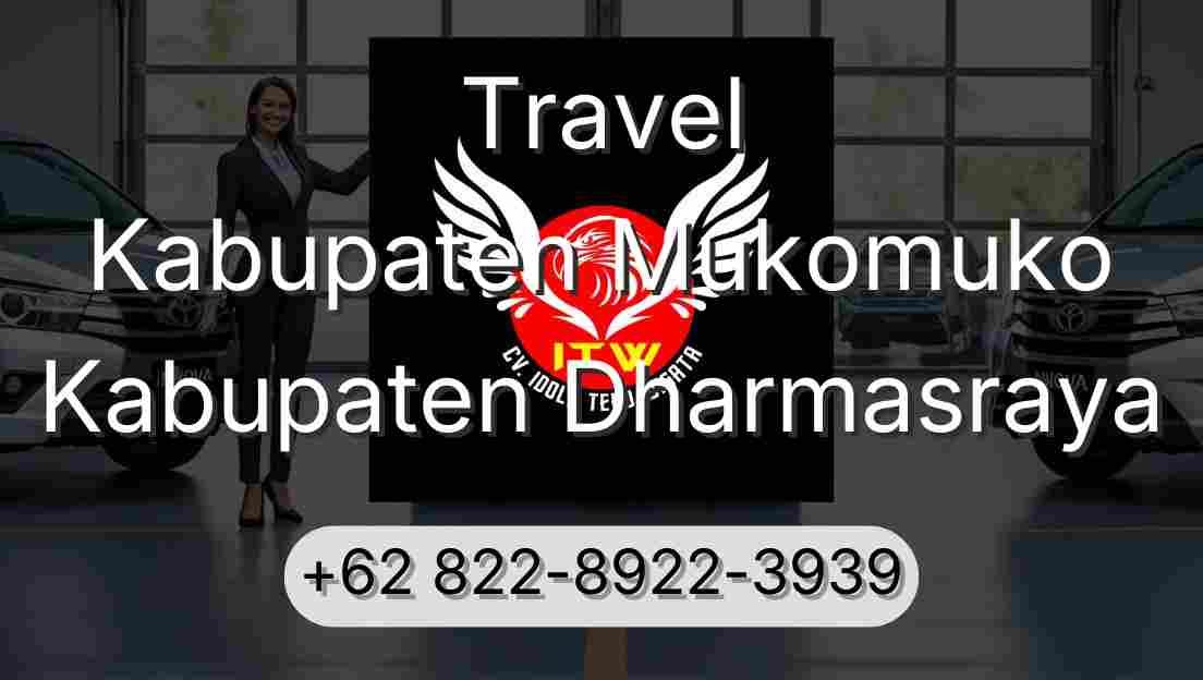 Travel Kabupaten Mukomuko Kabupaten Dharmasraya