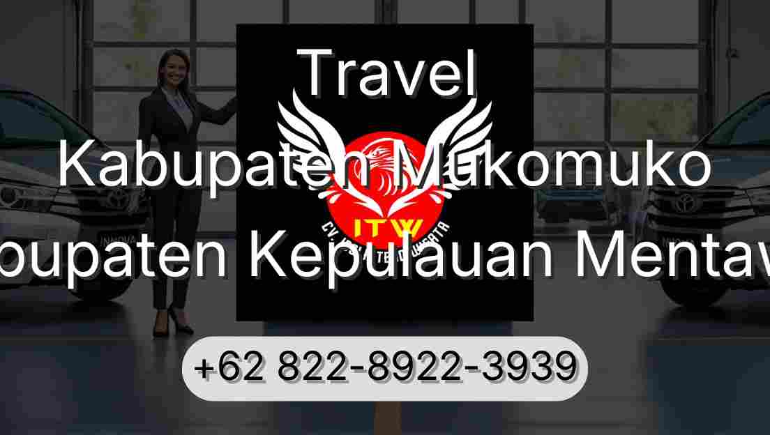 Travel Kabupaten Mukomuko Kabupaten Kepulauan Mentawai