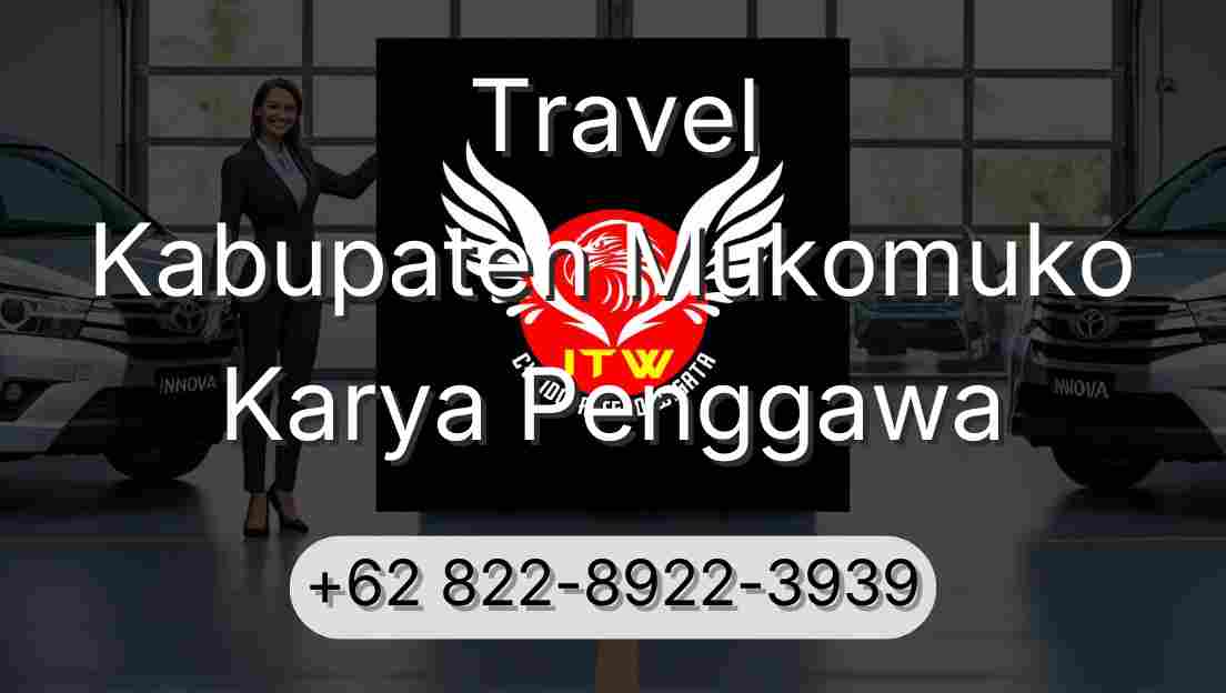 Travel Kabupaten Mukomuko Karya Penggawa