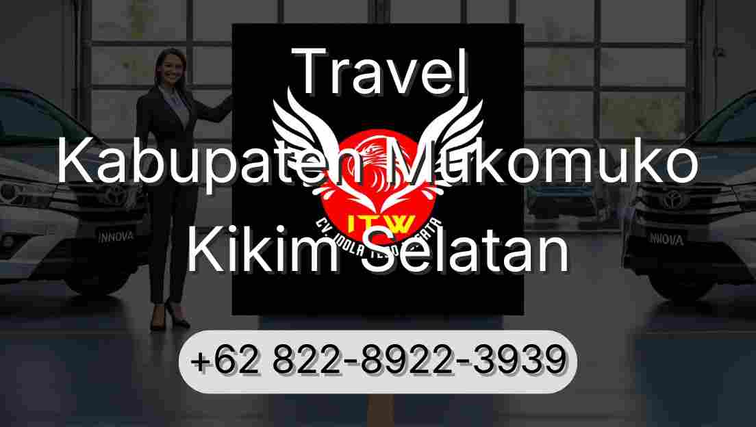 Travel Kabupaten Mukomuko Kikim Selatan