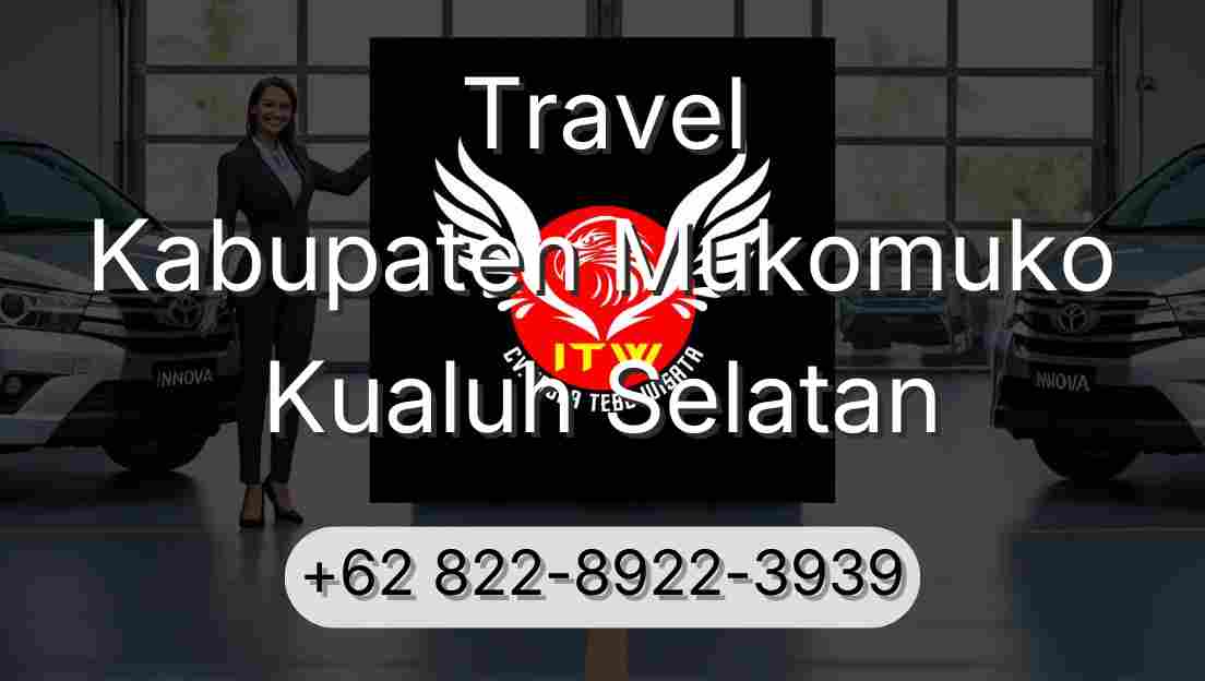 Travel Kabupaten Mukomuko Kualuh Selatan