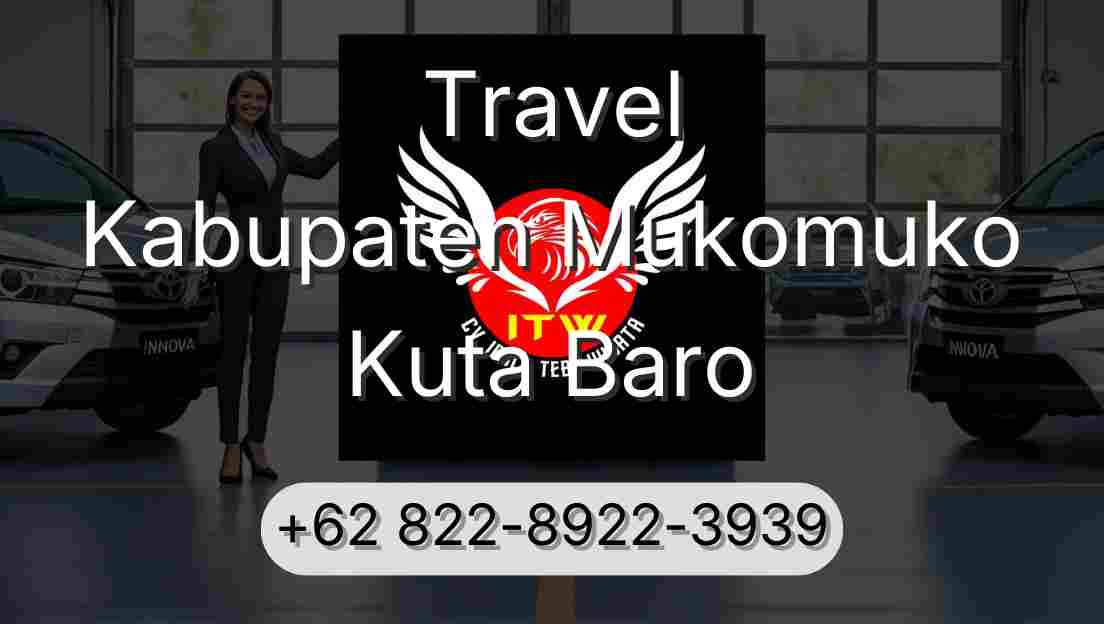 Travel Kabupaten Mukomuko Kuta Baro