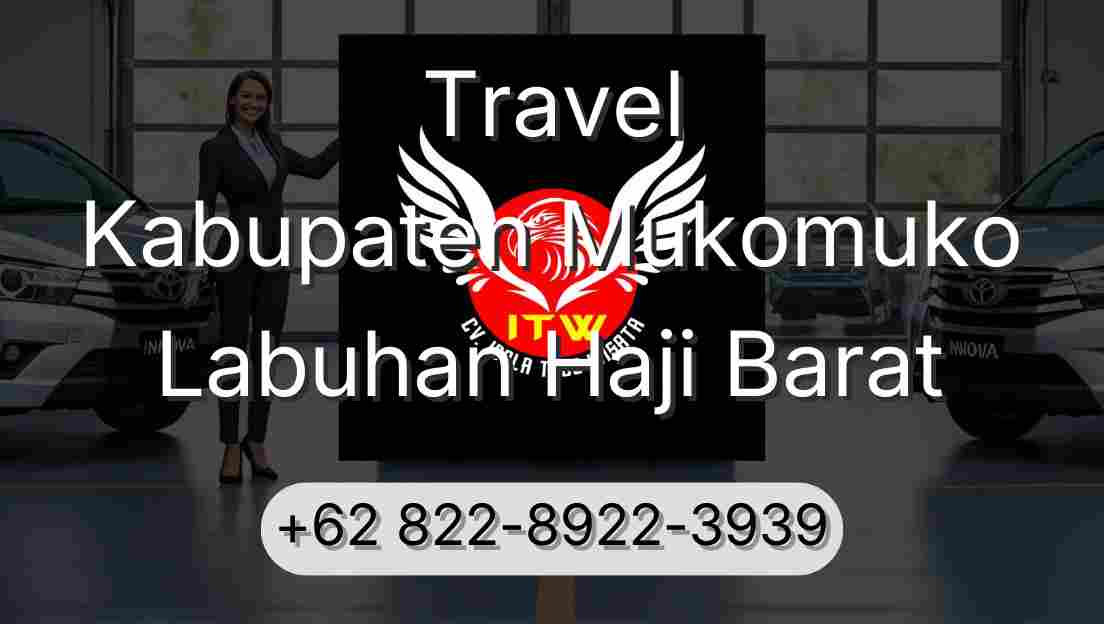 Travel Kabupaten Mukomuko Labuhan Haji Barat