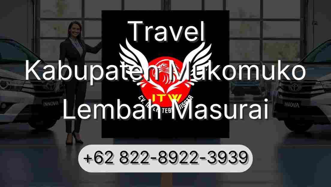 Travel Kabupaten Mukomuko Lembah Masurai