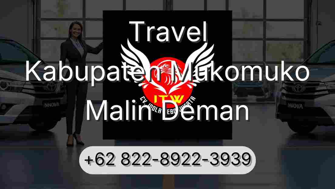 Travel Kabupaten Mukomuko Malin Deman