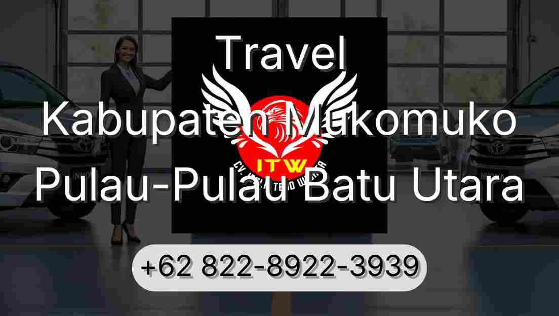 Travel Kabupaten Mukomuko Pulau-Pulau Batu Utara