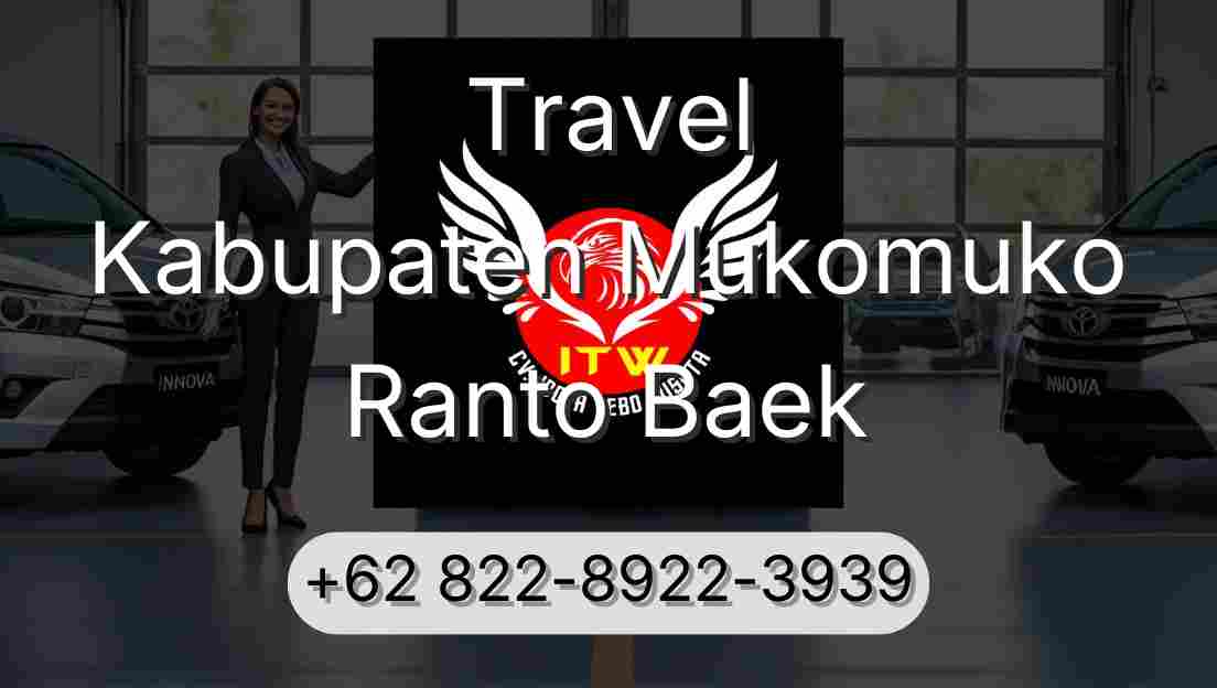 Travel Kabupaten Mukomuko Ranto Baek