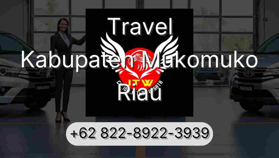 Travel Kabupaten Mukomuko Riau