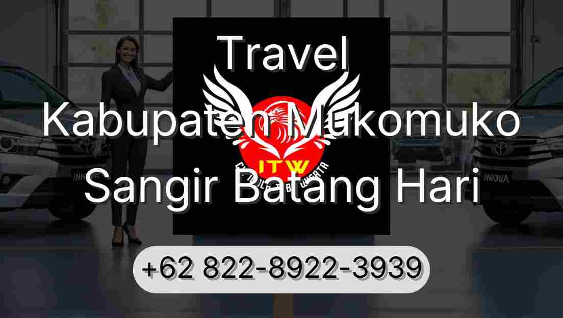Travel Kabupaten Mukomuko Sangir Batang Hari