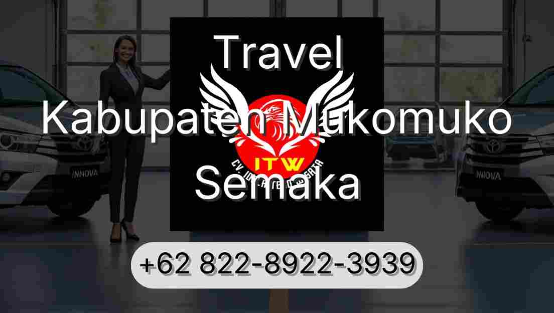 Travel Kabupaten Mukomuko Semaka