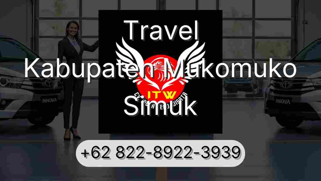Travel Kabupaten Mukomuko Simuk