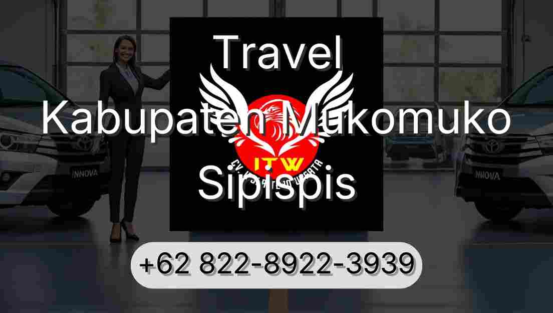 Travel Kabupaten Mukomuko Sipispis