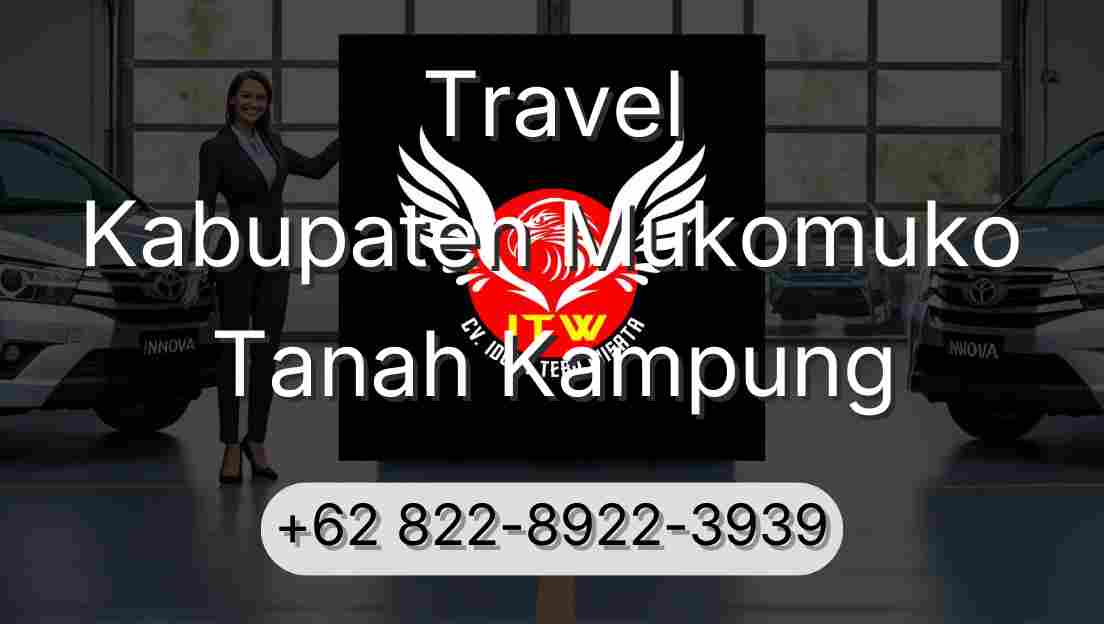 Travel Kabupaten Mukomuko Tanah Kampung
