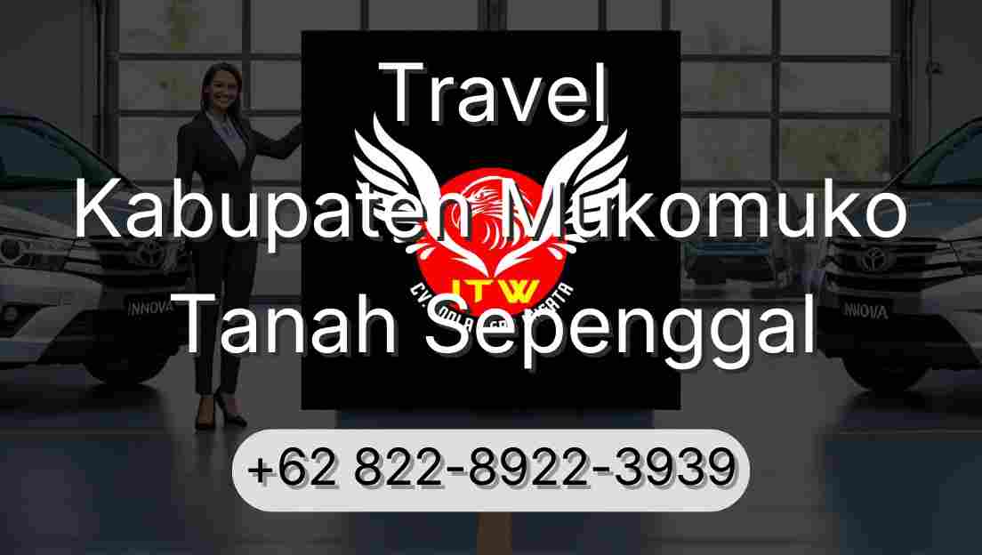 Travel Kabupaten Mukomuko Tanah Sepenggal