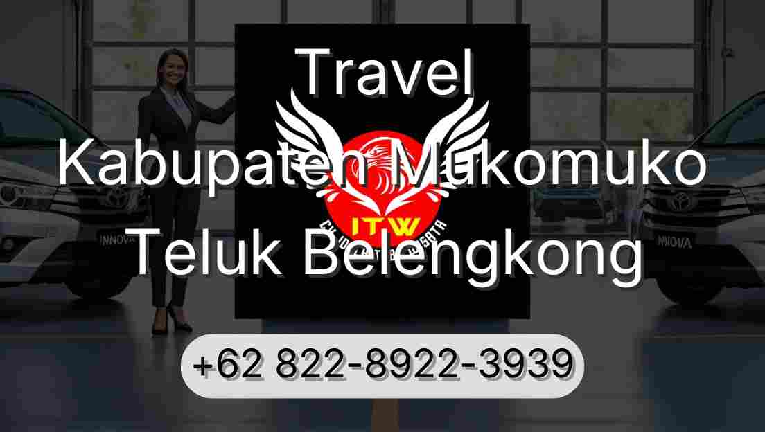 Travel Kabupaten Mukomuko Teluk Belengkong