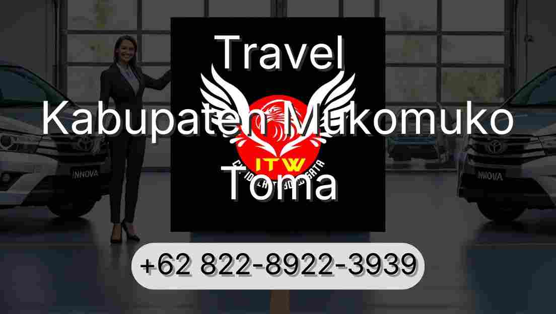 Travel Kabupaten Mukomuko Toma