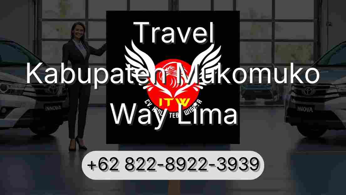 Travel Kabupaten Mukomuko Way Lima