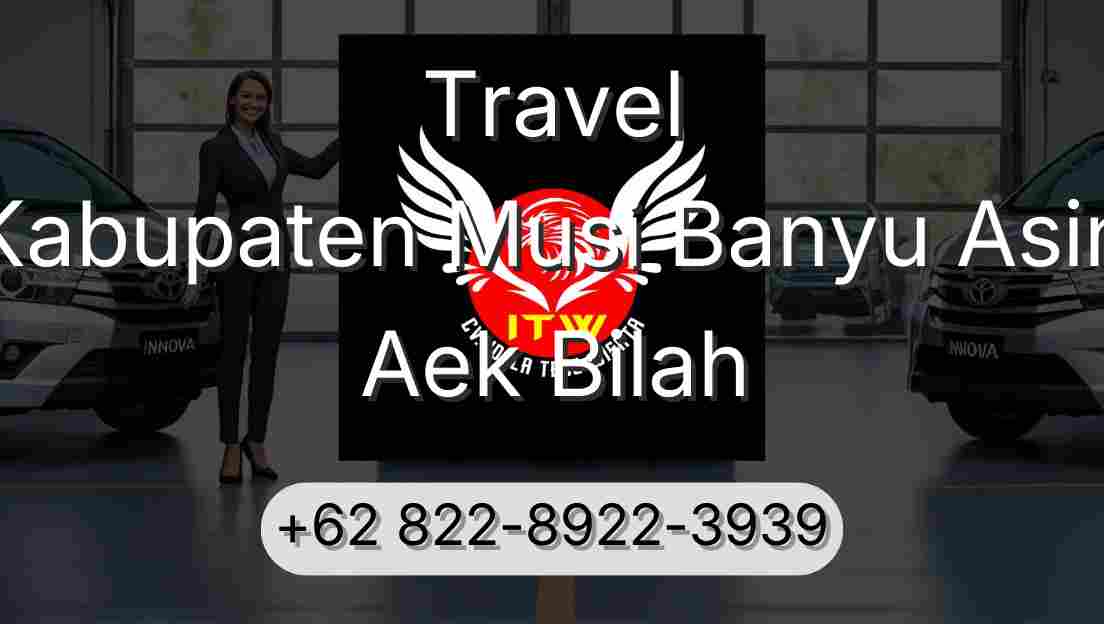Travel Kabupaten Musi Banyu Asin Aek Bilah
