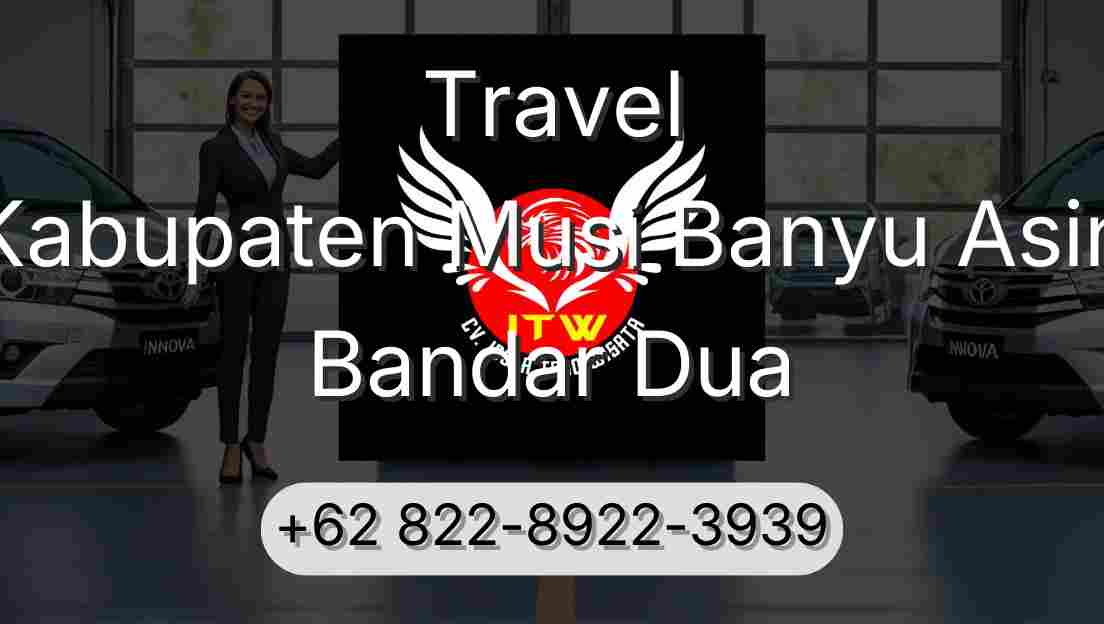 Travel Kabupaten Musi Banyu Asin Bandar Dua