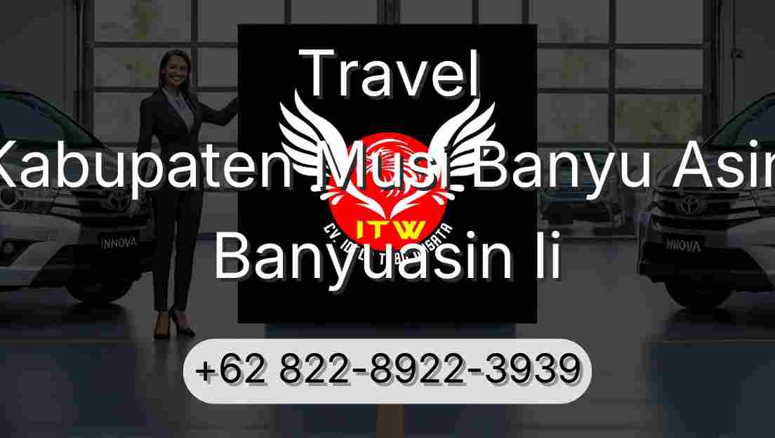 Travel Kabupaten Musi Banyu Asin Banyuasin Ii