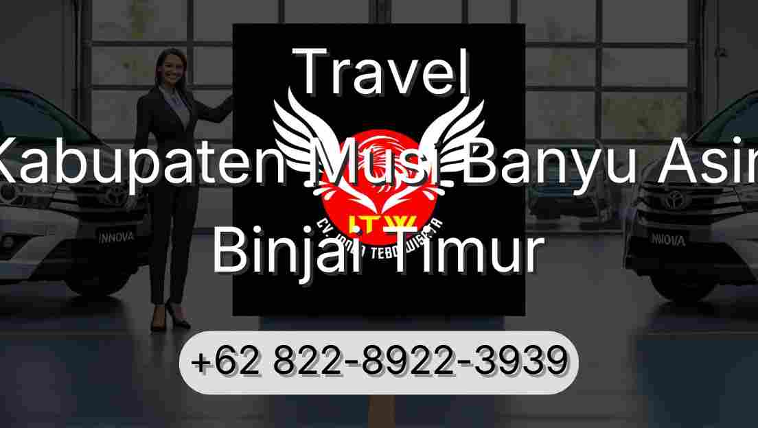 Travel Kabupaten Musi Banyu Asin Binjai Timur