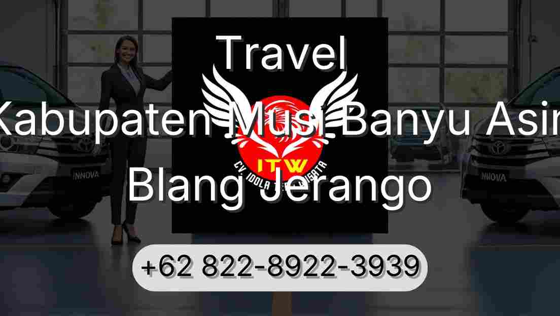 Travel Kabupaten Musi Banyu Asin Blang Jerango