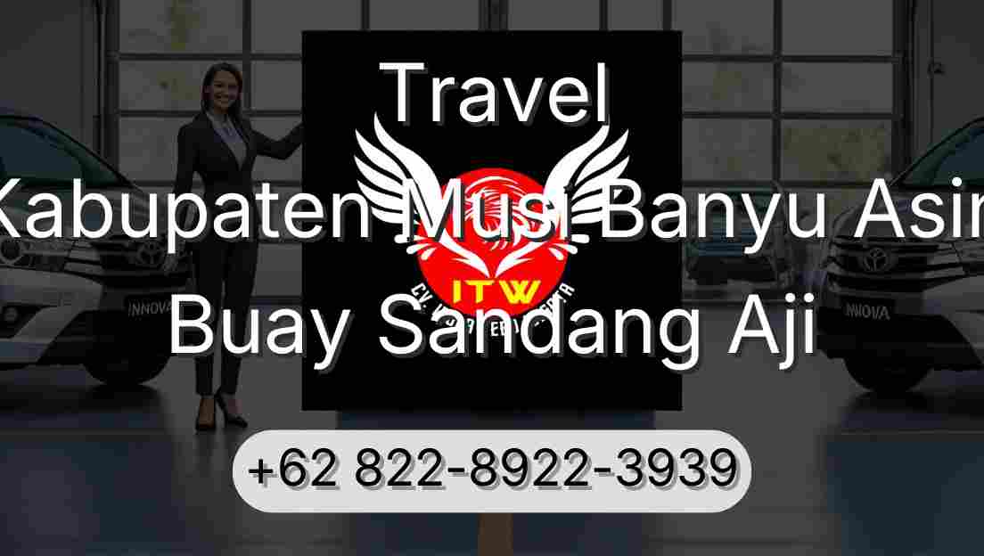 Travel Kabupaten Musi Banyu Asin Buay Sandang Aji