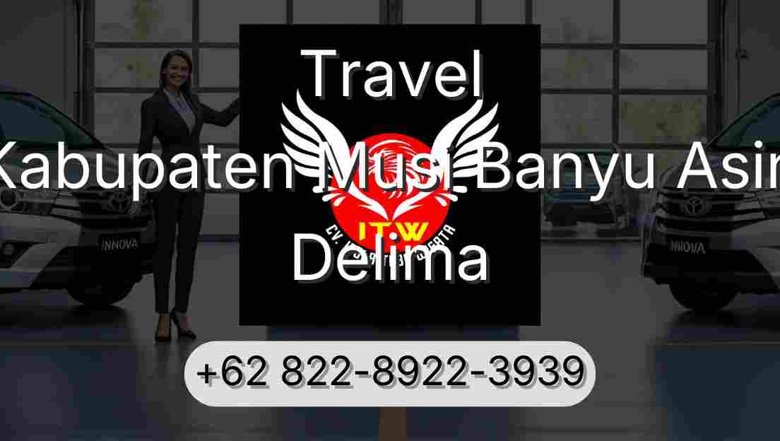Travel Kabupaten Musi Banyu Asin Delima