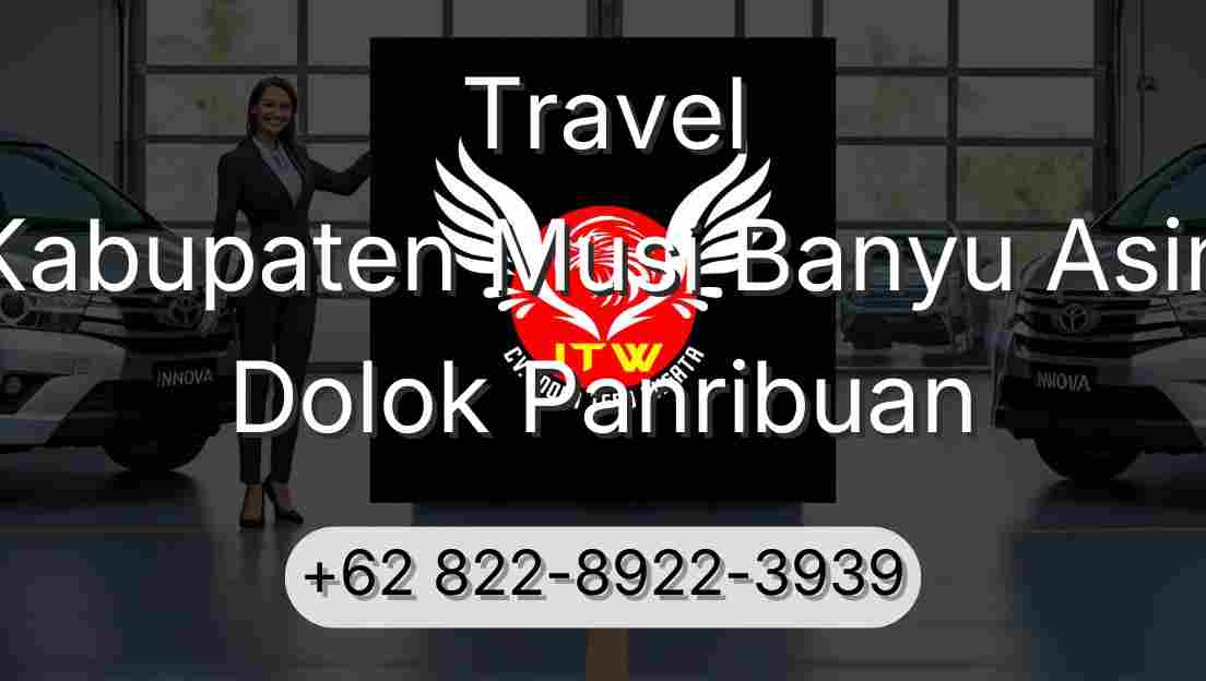 Travel Kabupaten Musi Banyu Asin Dolok Panribuan