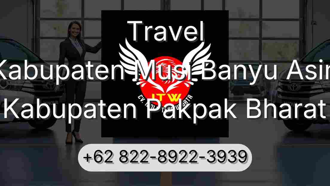 Travel Kabupaten Musi Banyu Asin Kabupaten Pakpak Bharat
