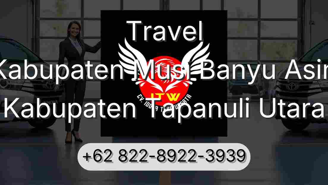 Travel Kabupaten Musi Banyu Asin Kabupaten Tapanuli Utara