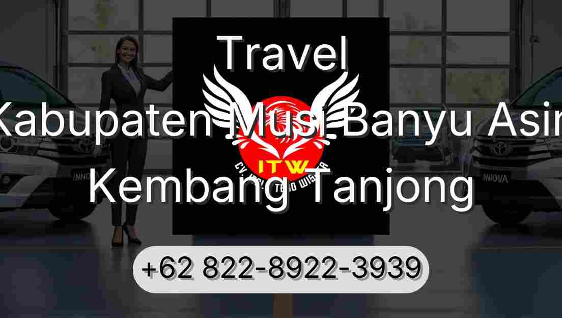Travel Kabupaten Musi Banyu Asin Kembang Tanjong