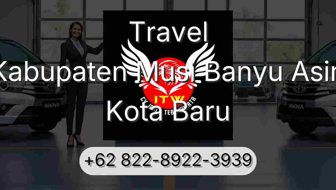 Travel Kabupaten Musi Banyu Asin Kota Baru