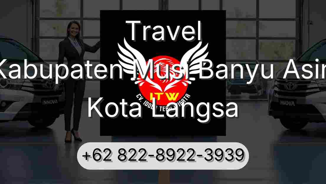 Travel Kabupaten Musi Banyu Asin Kota Langsa