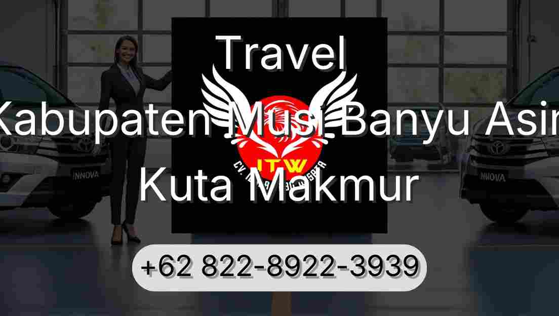 Travel Kabupaten Musi Banyu Asin Kuta Makmur