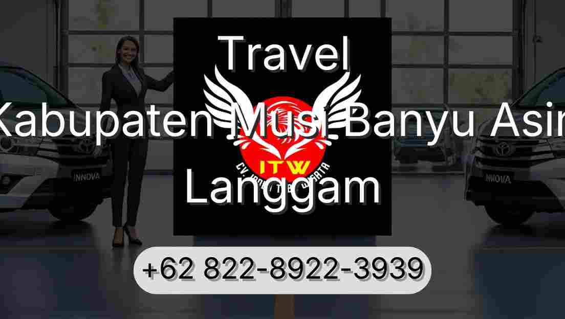 Travel Kabupaten Musi Banyu Asin Langgam
