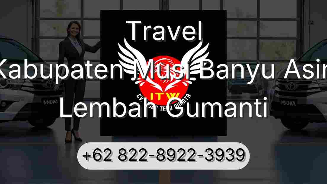 Travel Kabupaten Musi Banyu Asin Lembah Gumanti