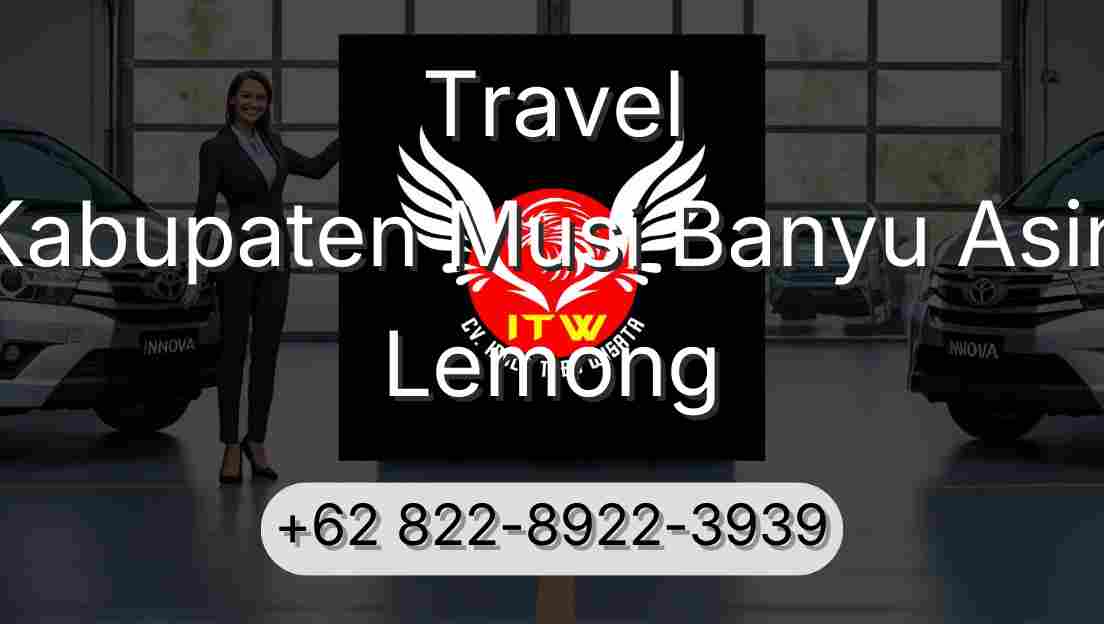 Travel Kabupaten Musi Banyu Asin Lemong
