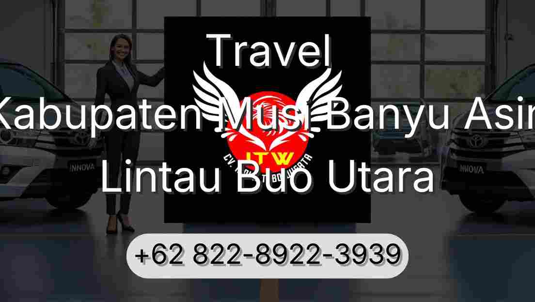 Travel Kabupaten Musi Banyu Asin Lintau Buo Utara