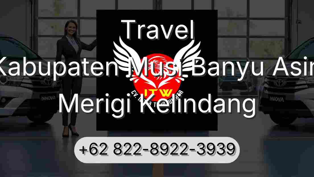 Travel Kabupaten Musi Banyu Asin Merigi Kelindang