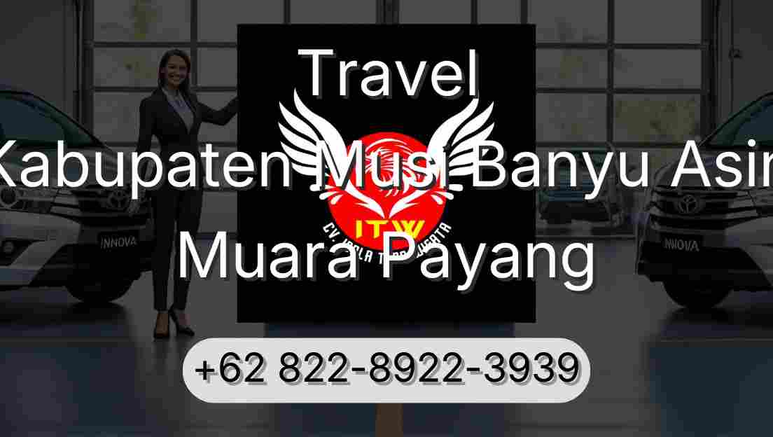 Travel Kabupaten Musi Banyu Asin Muara Payang