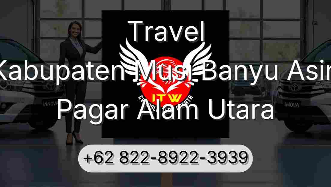 Travel Kabupaten Musi Banyu Asin Pagar Alam Utara