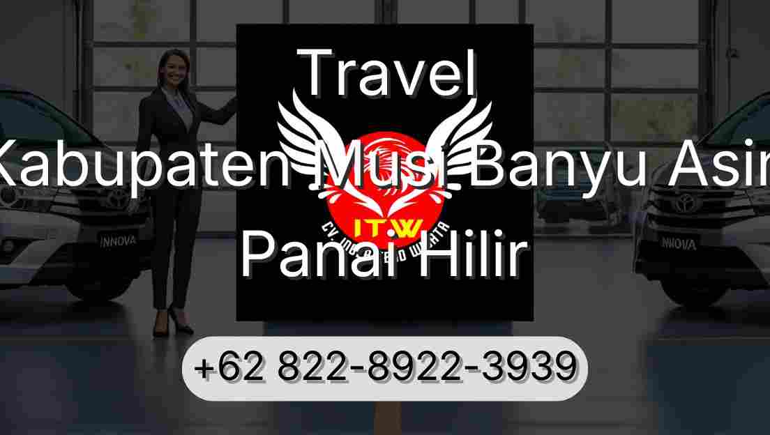 Travel Kabupaten Musi Banyu Asin Panai Hilir