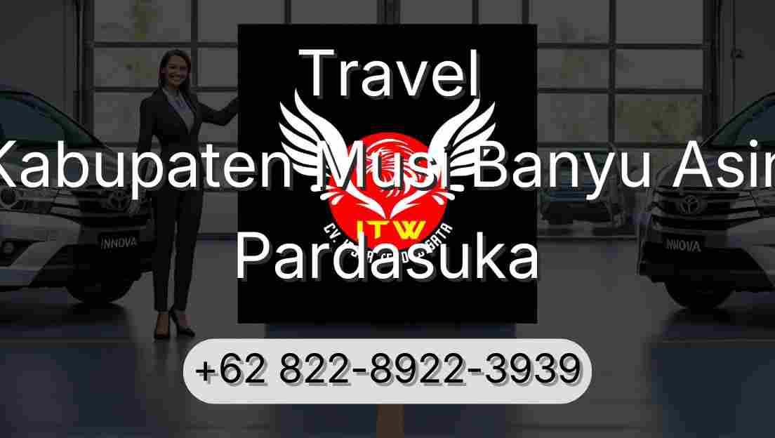 Travel Kabupaten Musi Banyu Asin Pardasuka
