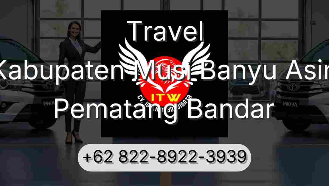 Travel Kabupaten Musi Banyu Asin Pematang Bandar